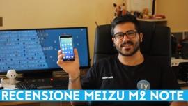 Recensione Meizu M2 Note